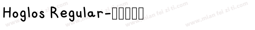 Hoglos Regular字体转换